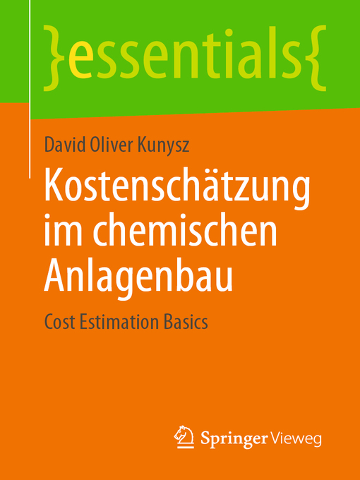 Title details for Kostenschätzung im chemischen Anlagenbau by David Oliver Kunysz - Available